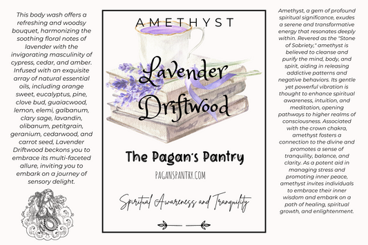 Enlightened Vibrations ~ Lavender Driftwood Scented Body Wash